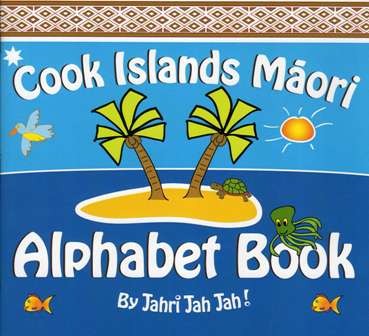 Cook Island Maori Alphabet Book (Bilingual ed.) (Kiwi Kids)