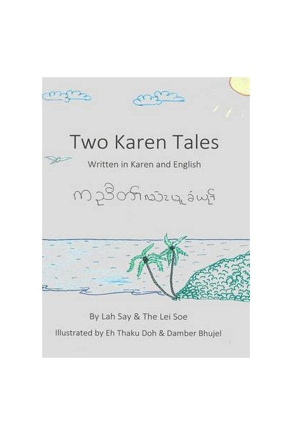 Two Karen Tales: Written in Karen and English