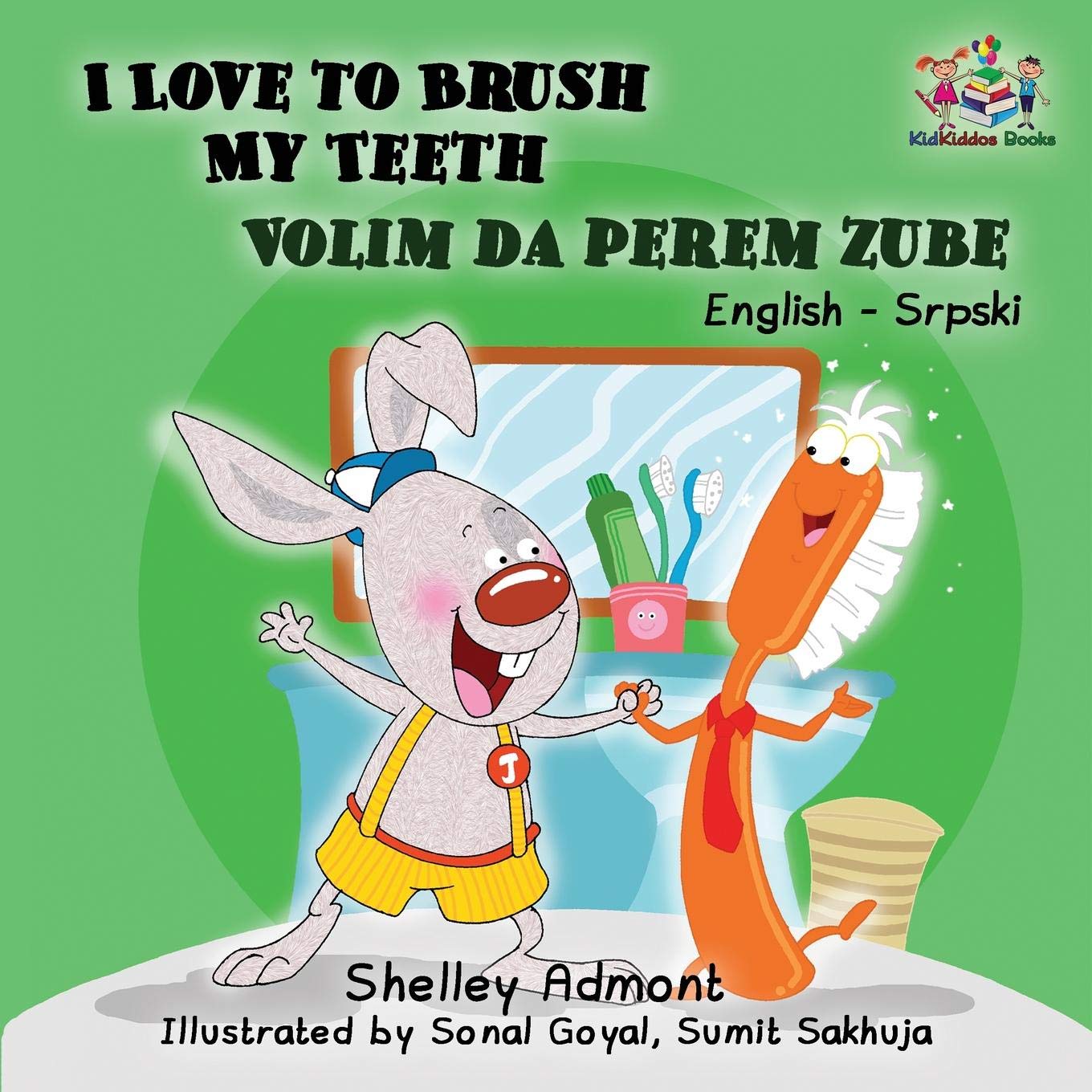 I Love To Brush My Teeth (Bilingual ed.)