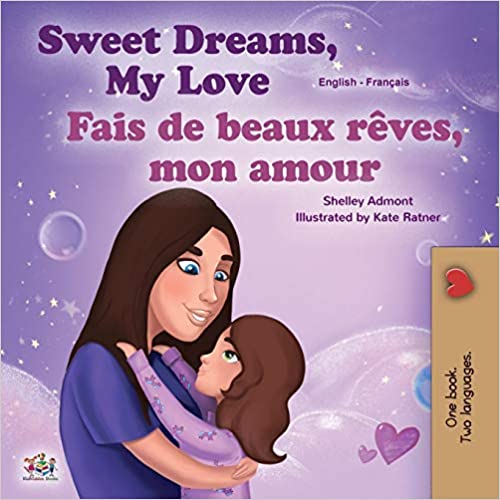 Sweet Dreams , My Love (Bilingual ed.)