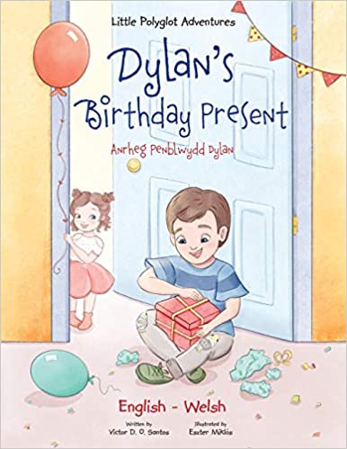 Dylan's Birthday Present (Italian Bilingual ed.) (Hardcover)