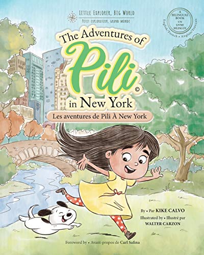 The Adventures of Pili in New York (French bilingual ed.)