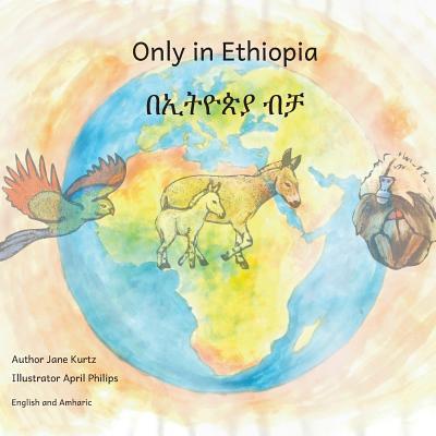 Only in Ethiopia (Bilingual ed.)