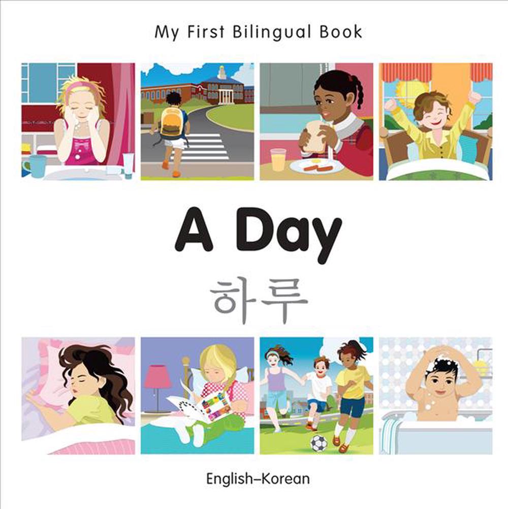 My First Bilingual Book – A Day (Bilingual ed.)