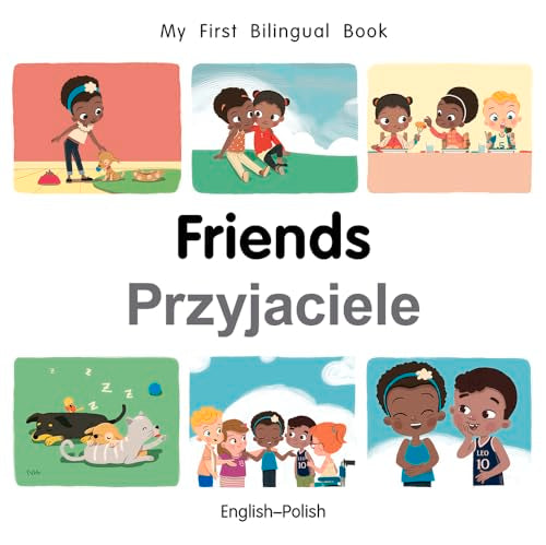 My First Bilingual Book - Friends (Bilingual ed)