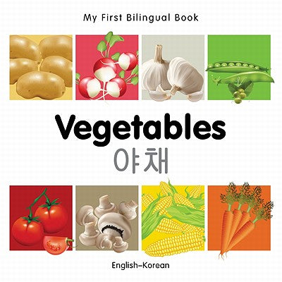 My First Bilingual Book - Vegetables (Bilingual ed.)