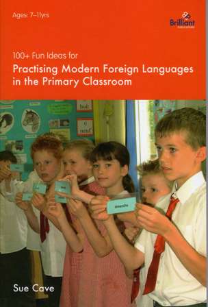 100+ Fun Ideas for Practising Modern Foreign Languages in the Primary Classroom