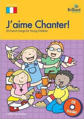 J'aime Chanter! - 20 French Songs for Young Children