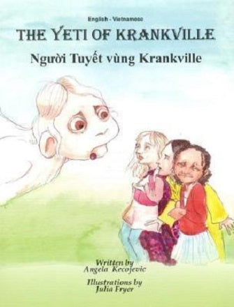 The Yeti of Kranville (Vietnamese Bilingual ed.)