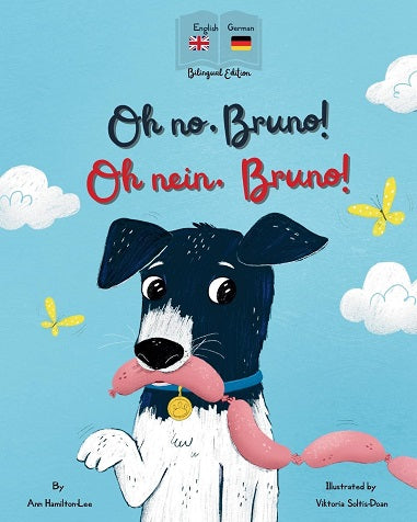 Oh No, Bruno! Oh Nein, Bruno!: A German &amp; English bilingual book for kids