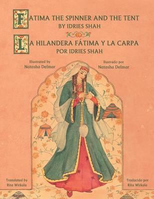 Fatima the Spinner and the Tent (Biligual ed.)
