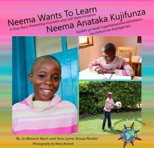 Neema Wants to Learn (Swahili Bilingual ed)