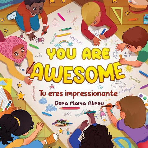 You Are Awesome: Tu eres impresionante (Bilingual English / Spanish)