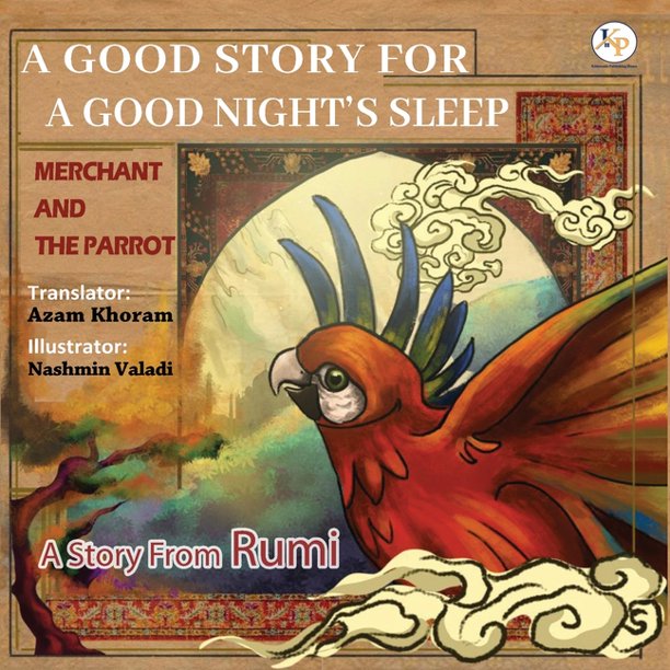 Merchant and the Parrot- A Story From Rumi: Farsi - English