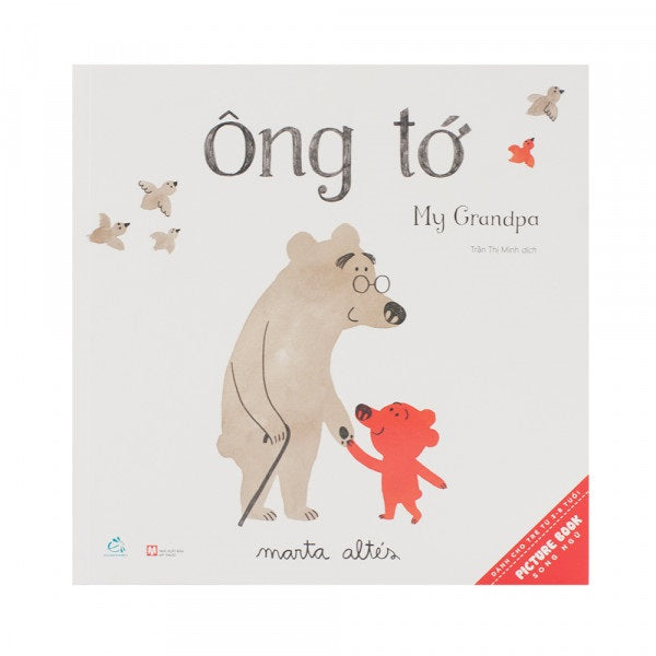 My Grandpa (Vietnamese Bilingual ed.)