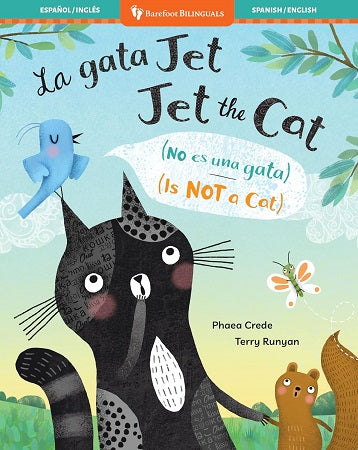 Jet the Cat (Is Not a Cat) (Bilingual ed.)