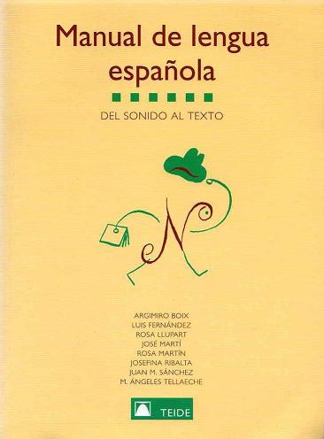 MANUAL DE LENGUA ESPAÑOLA : Del Soni