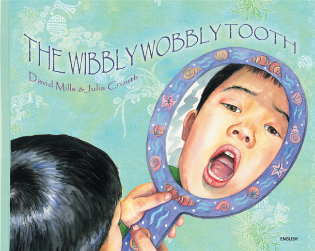 Wibbly Wobbly Tooth, The (Bilingual ed.)
