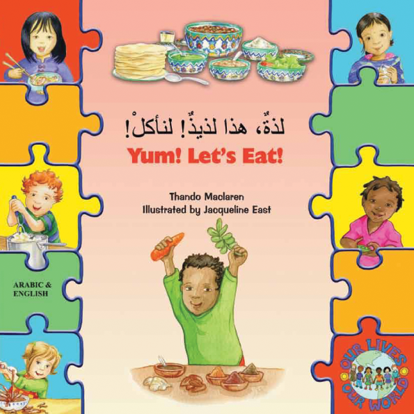 Yum! Let's Eat! (Bilingual ed)
