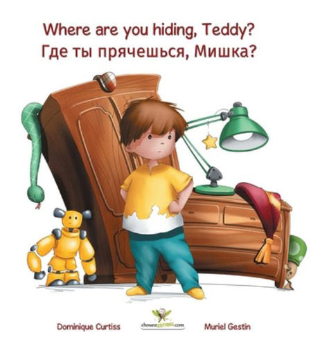 Where are you hiding, Teddy? (Bilingual ed.)